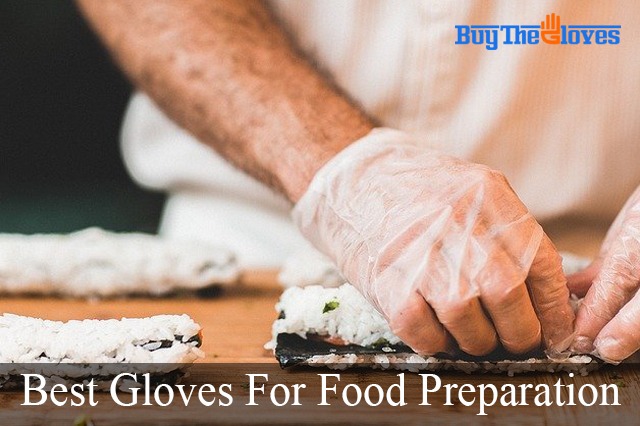 best gloves for food preparation