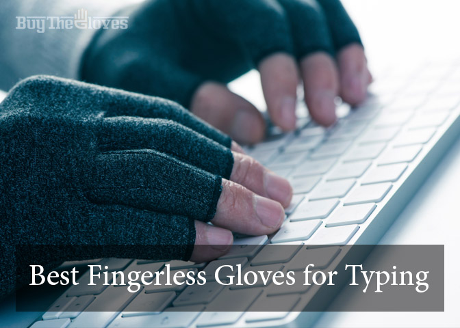 Best Fingerless Gloves For Typing